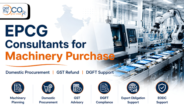 EPCG Consultants for Machinery Purchase: Domestic Procurement & GST Refund